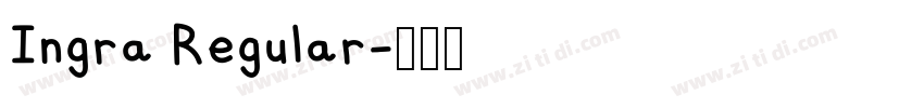 Ingra Regular字体转换